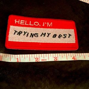 IM TRYING MY BEST PATCH